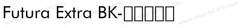 Futura Extra BK字体转换